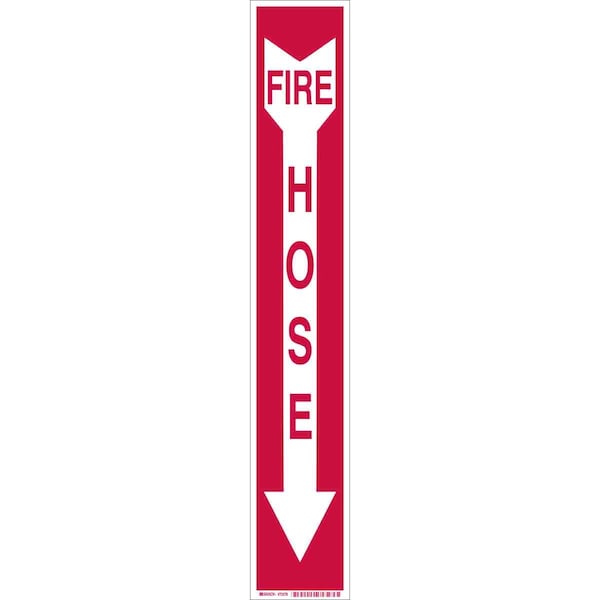 Brady Fire Hose Sign, 24 in Height, 4 in Width, Polyester, Rectangle, English 73678 - main